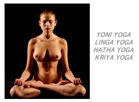Pundai Yoga is a special form of Nude Yoga